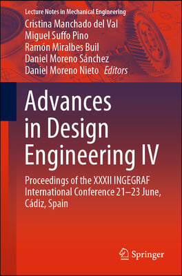 Advances in Design Engineering IV: Proceedings of the XXXII Ingegraf International Conference 21-23 June, Cádiz, Spain