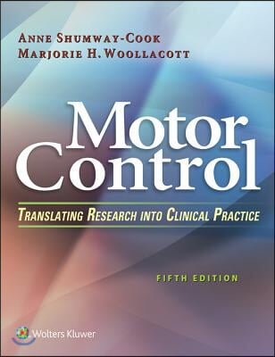 Motor Control: Translating Research Into Clinical Practice