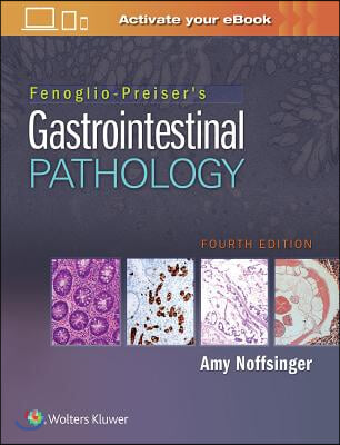 Fenoglio-Preiser&#39;s Gastrointestinal Pathology