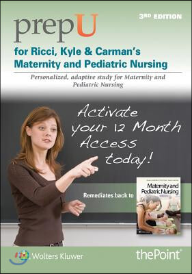 Prepu for Ricci, Kyle, &amp; Carman&#39;s Maternity and Pediatric Nursing- - 12 Month Access Card