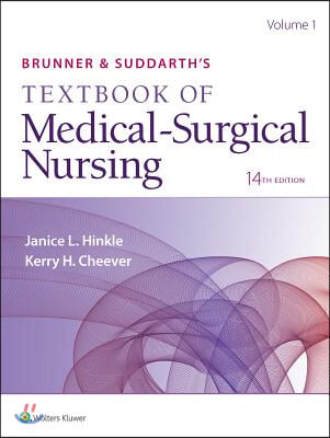 Brunner &amp; Suddarth&#39;s Textbook of Medical-Surgical Nursing