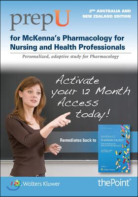Prepu for McKenna&#39;s Pharmacology for Nursing and Health Professionals Australia/New Zealand Edition