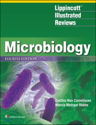 Lippincott(r) Illustrated Reviews: Microbiology