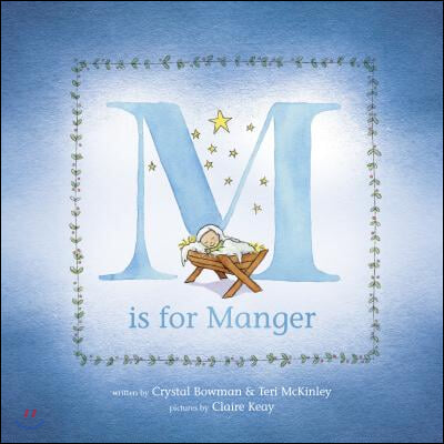 M Is for Manger