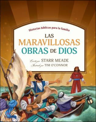 Las Maravillosas Obras de Dios: Historias B?blicas Para La Familia