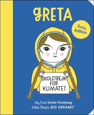 Greta Thunberg: My First Greta Thunberg