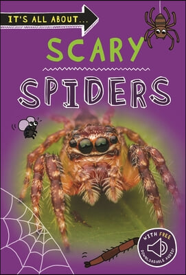 It&#39;s All About... Scary Spiders