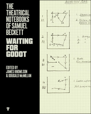 The Theatrical Notebooks of Samuel Beckett: Waiting for Godot