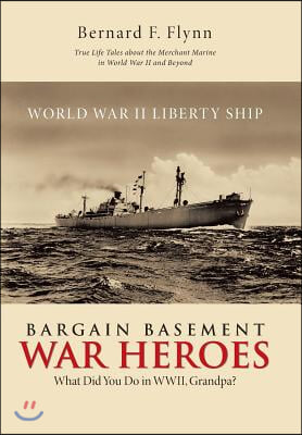 Bargain Basement War Heroes: What Did You Do in WWII, Grandpa?