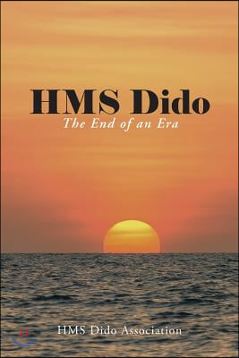 HMS Dido: The End of an Era