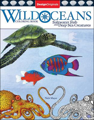 Wild Oceans Coloring Book: Saltwater Fish and Deep Sea Creatures