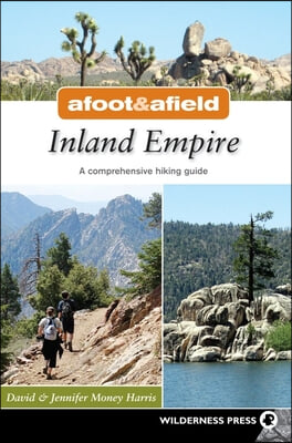 Afoot & Afield Inland Empire