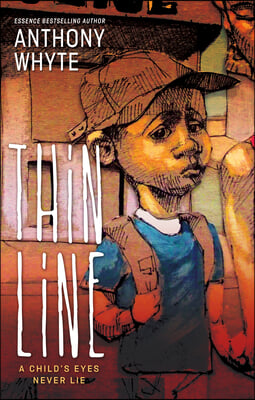 Thin Line: A Child&#39;s Eyes Never Lie