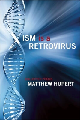 Ism Is a Retrovirus