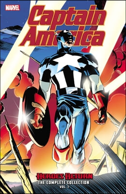 Captain America: Heroes Return - The Complete Collection Vol. 1