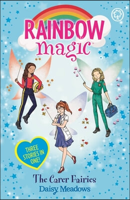 Rainbow Magic: The Carer Fairies: Special (3 Books in 1)