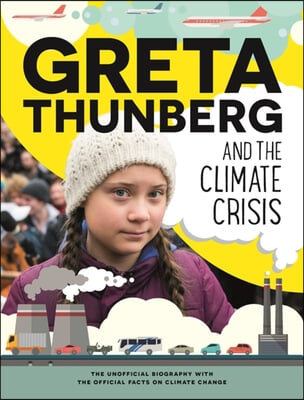 Greta Thunberg and the Climate Crisis