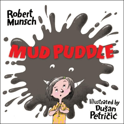 Mud Puddle