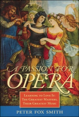 A Passion for Opera