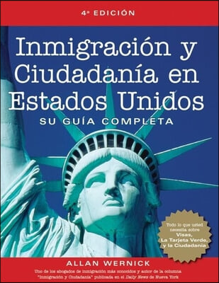 La Ley de Ciudadania E Immigracion de los Estados Unidos