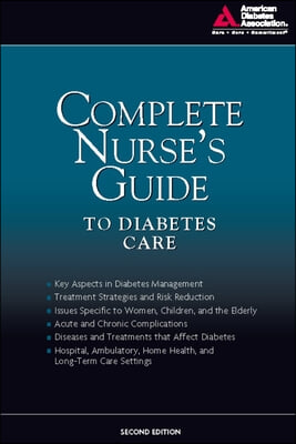 Complete Nurse&#39;s Guide to Diabetes Care