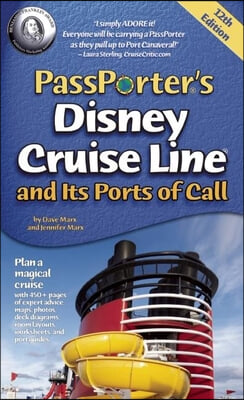 PassPorter's Disney Cruise Line and Its Ports of Call