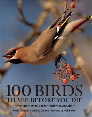 100 Birds to See Before You Die