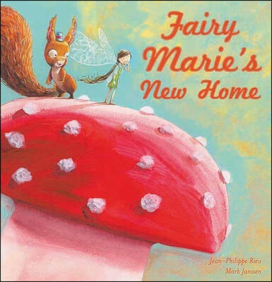 Fairy Marie's New Home