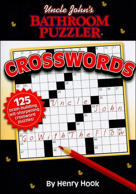 Uncle John&#39;s Bathroom Puzzler: Crosswords