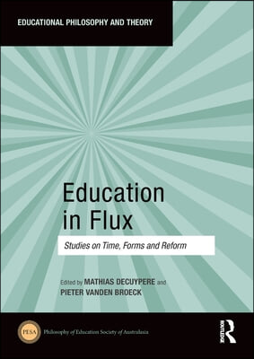 Education in Flux