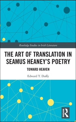 Art of Translation in Seamus Heaney’s Poetry