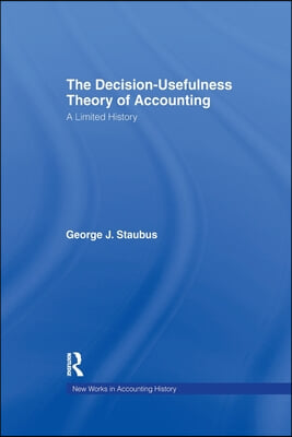 Decision Usefulness Theory of Accounting