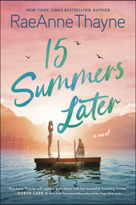 15 Summers Later: A Feel-Good Beach Read