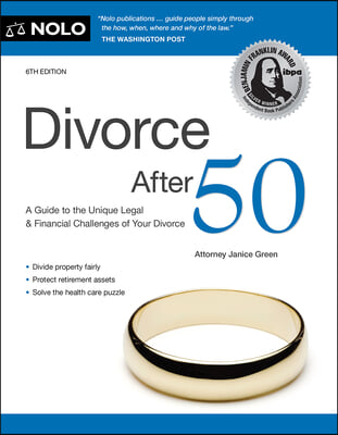 Divorce After 50: A Guide to the Unique Legal and Financial Challenges of Your Divorce