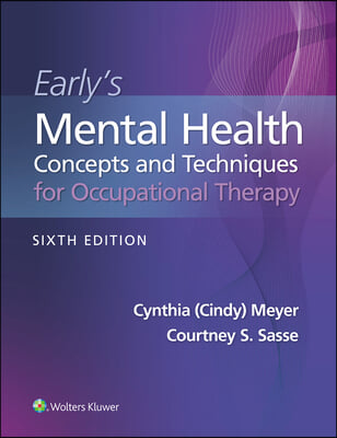Early&#39;s Mental Health Concepts and Techniques in Occupational Therapy
