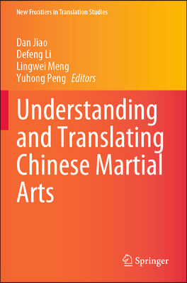 Understanding and Translating Chinese Martial Arts