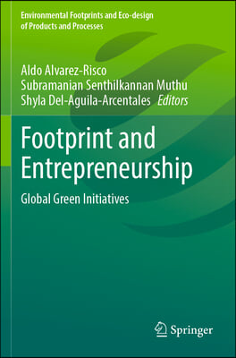 Footprint and Entrepreneurship: Global Green Initiatives