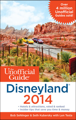 The Unofficial Guide to Disneyland 2014