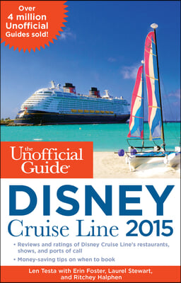 The Unofficial Guide to the Disney Cruise Line 2015