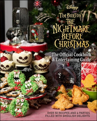 The Nightmare Before Christmas: The Official Cookbook &amp; Entertaining Guide
