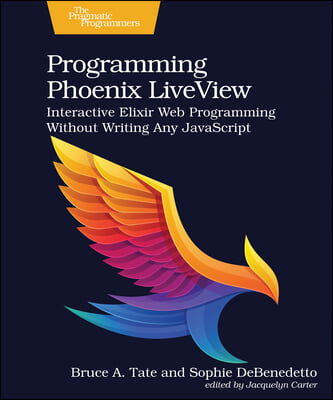The Programming Phoenix LiveView