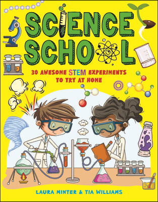 Science School: 30 Awesome Stem Science Experiments to Try at Home