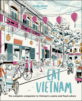 Lonely Planet Eat Vietnam