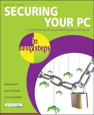 Securing Your PC in Easy Steps