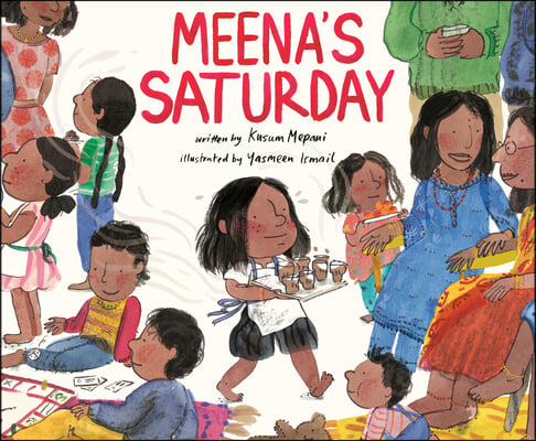 Meena&#39;s Saturday