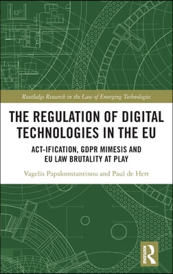 Regulation of Digital Technologies in the EU