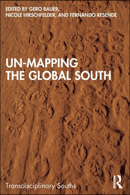 Un-Mapping the Global South