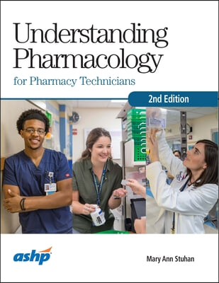 Understanding Pharmacology for Pharmacy Technicians