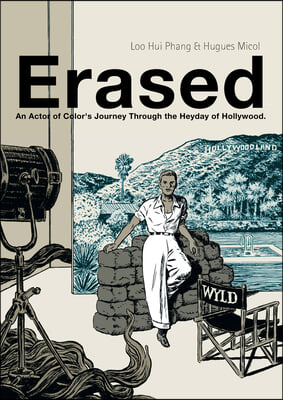 Erased: An Actor of Color&#39;s Journey Through the Heyday of Hollywood