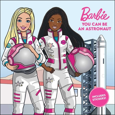 Barbie: You Can Be an Astronaut